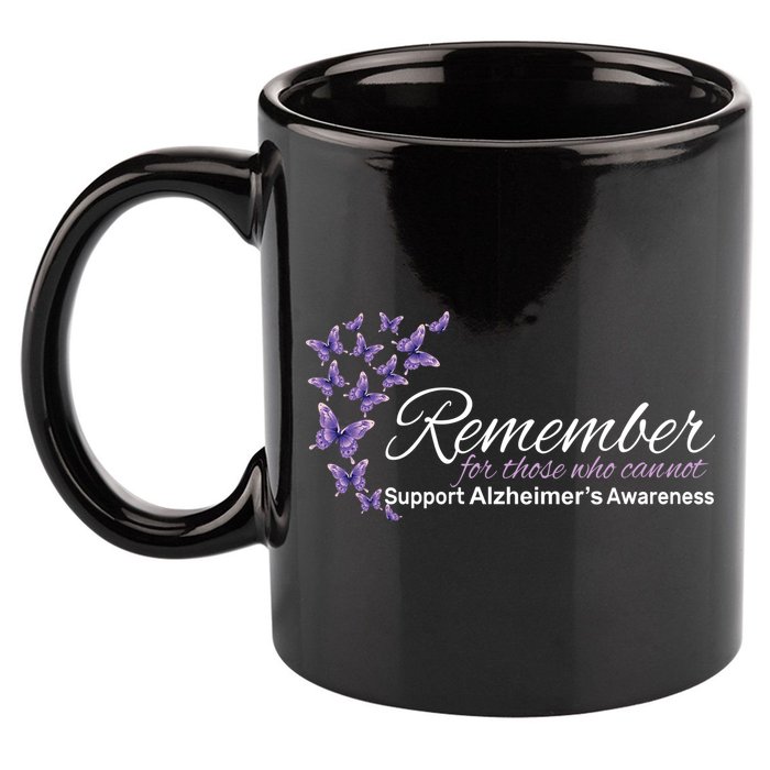 Remember For Those Who Cannot Alzheimers Awareness 11oz C Handle Ceramic Mug