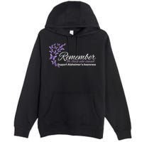 Remember For Those Who Cannot Alzheimers Awareness Premium Pullover Hoodie