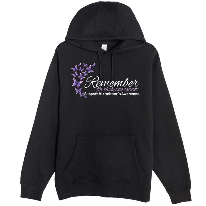 Remember For Those Who Cannot Alzheimers Awareness Premium Pullover Hoodie