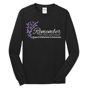 Remember For Those Who Cannot Alzheimers Awareness Tall Long Sleeve T-Shirt