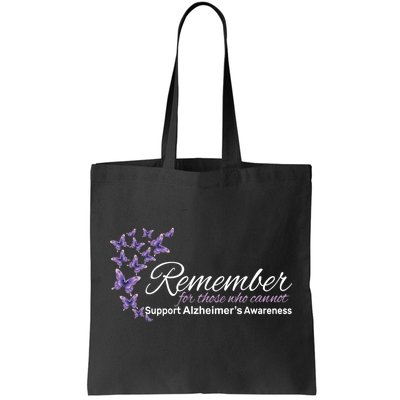 Remember For Those Who Cannot Alzheimers Awareness Tote Bag