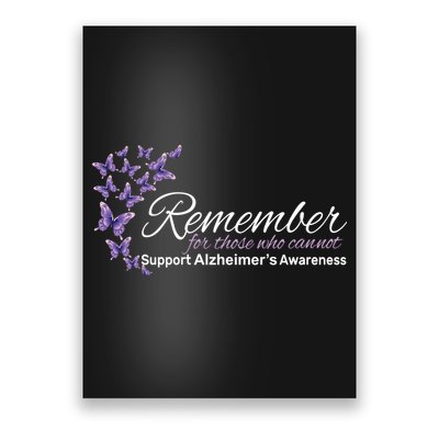 Remember For Those Who Cannot Alzheimers Awareness Poster