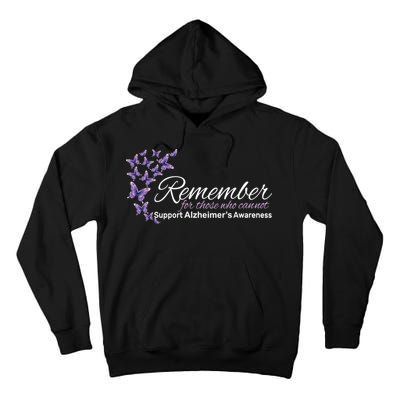 Remember For Those Who Cannot Alzheimers Awareness Tall Hoodie