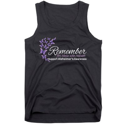 Remember For Those Who Cannot Alzheimers Awareness Tank Top