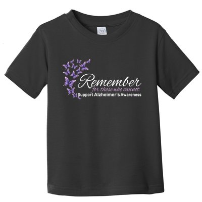 Remember For Those Who Cannot Alzheimers Awareness Toddler T-Shirt