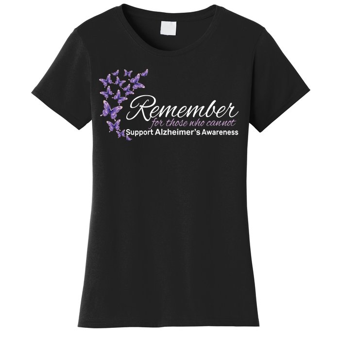 Remember For Those Who Cannot Alzheimers Awareness Women's T-Shirt