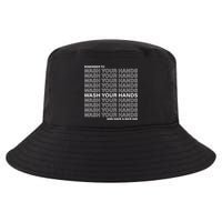 Remember To Wash Your Hand Have A Nice Day Cool Comfort Performance Bucket Hat