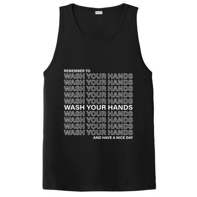 Remember To Wash Your Hand Have A Nice Day PosiCharge Competitor Tank