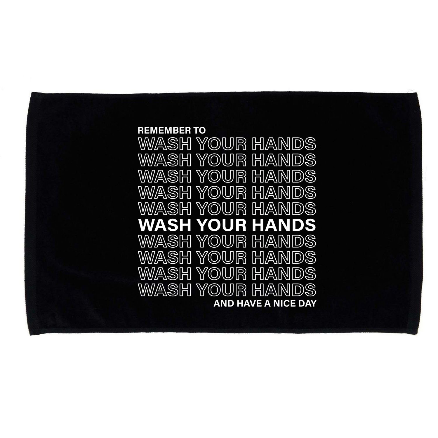 Remember To Wash Your Hand Have A Nice Day Microfiber Hand Towel