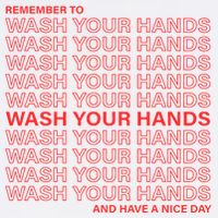 Remember To Wash Your Hand Have A Nice Day Garment-Dyed Sweatshirt