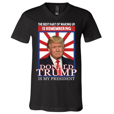 Remembering Donald Trump Is My President V-Neck T-Shirt