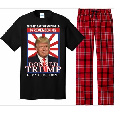 Remembering Donald Trump Is My President Pajama Set