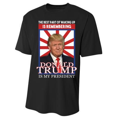 Remembering Donald Trump Is My President Performance Sprint T-Shirt