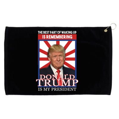 Remembering Donald Trump Is My President Grommeted Golf Towel