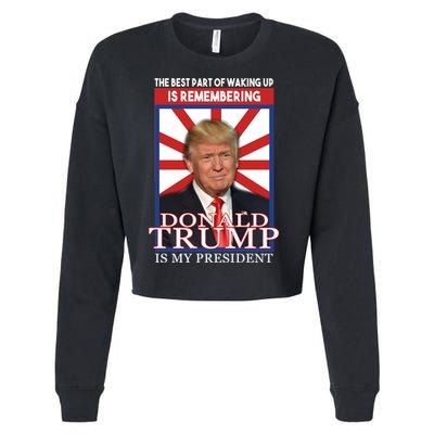 Remembering Donald Trump Is My President Cropped Pullover Crew