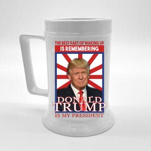 Remembering Donald Trump Is My President Beer Stein