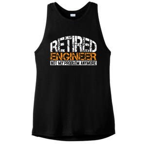 Retired Engineer Not My Problem Anymore Retirement Gift Ladies PosiCharge Tri-Blend Wicking Tank