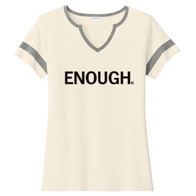 Raygunshirts Enough New Ladies Halftime Notch Neck Tee