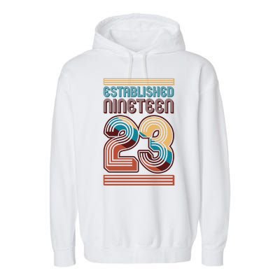 Retro Established Nineteen 23 1923 100th Birthday Garment-Dyed Fleece Hoodie