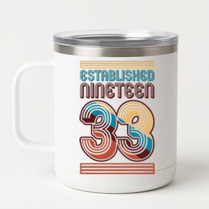 Retro Established Nineteen 33 1933 90th Birthday 12 oz Stainless Steel Tumbler Cup