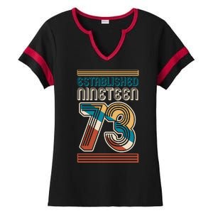 Retro Established Nineteen 73 1973 50th Birthday Ladies Halftime Notch Neck Tee