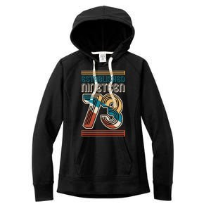 Retro Established Nineteen 73 1973 50th Birthday Women's Fleece Hoodie