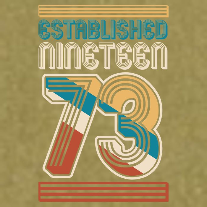 Retro Established Nineteen 73 1973 50th Birthday Garment-Dyed Women's Muscle Tee
