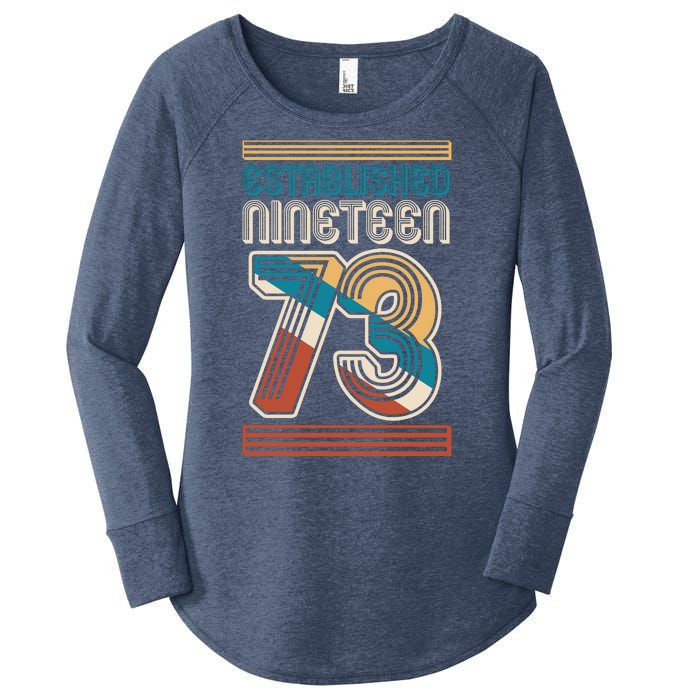 Retro Established Nineteen 73 1973 50th Birthday Women's Perfect Tri Tunic Long Sleeve Shirt