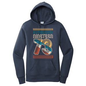 Retro Established Nineteen 73 1973 50th Birthday Women's Pullover Hoodie