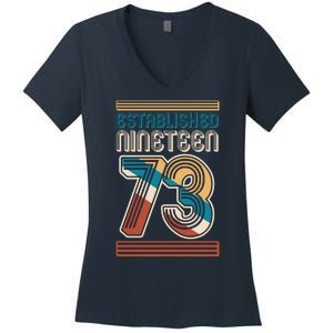 Retro Established Nineteen 73 1973 50th Birthday Women's V-Neck T-Shirt