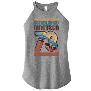 Retro Established Nineteen 73 1973 50th Birthday Women's Perfect Tri Rocker Tank