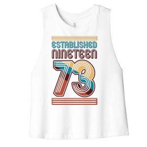 Retro Established Nineteen 73 1973 50th Birthday Women's Racerback Cropped Tank