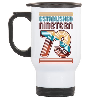 Retro Established Nineteen 73 1973 50th Birthday Stainless Steel Travel Mug