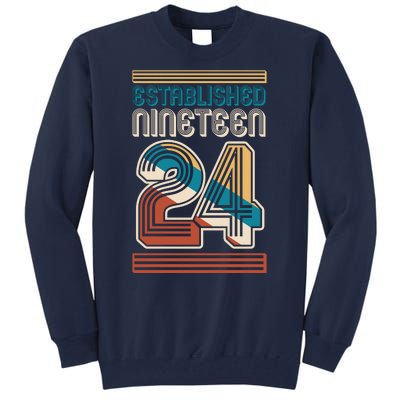 Retro Established Nineteen 24 1924 100th Birthday Tall Sweatshirt