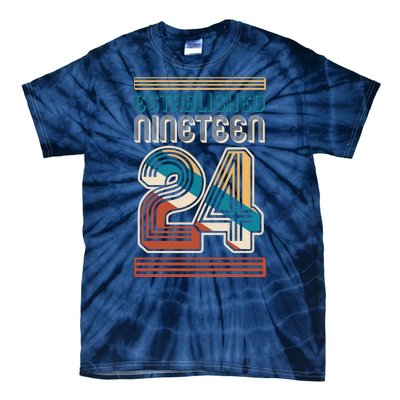 Retro Established Nineteen 24 1924 100th Birthday Tie-Dye T-Shirt