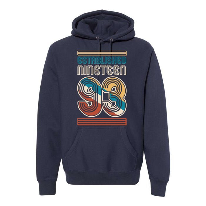 Retro Established Nineteen 93 1993 30th Birthday Premium Hoodie