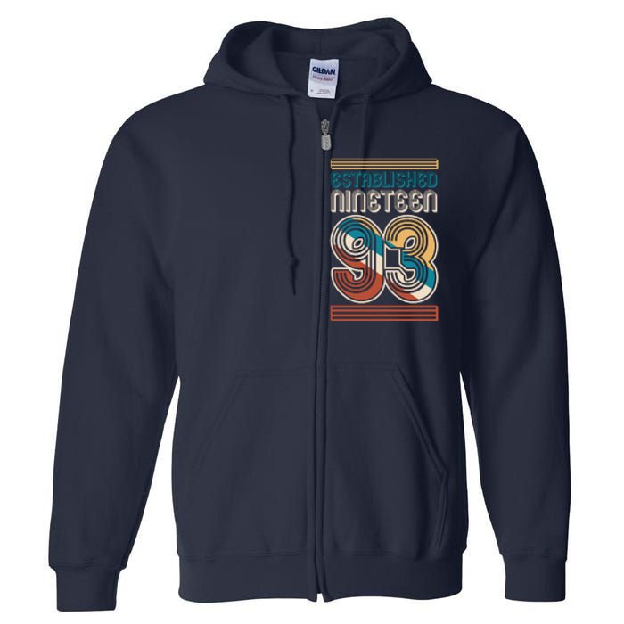 Retro Established Nineteen 93 1993 30th Birthday Full Zip Hoodie