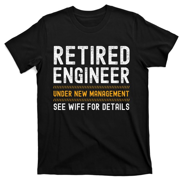 Retirement Engineer Novelty Gift Retired Engineer T-Shirt