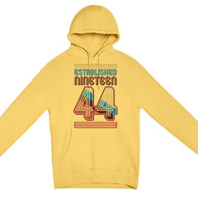 Retro Established Nineteen 44 1944 80th Birthday Premium Pullover Hoodie