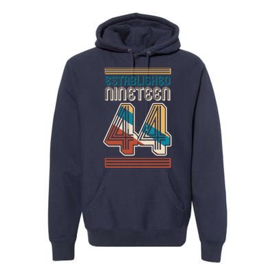 Retro Established Nineteen 44 1944 80th Birthday Premium Hoodie