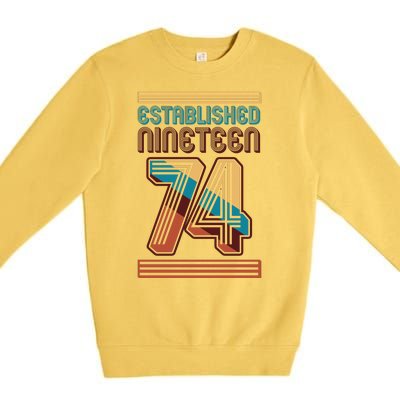 Retro Established Nineteen 74 1974 50th Birthday Premium Crewneck Sweatshirt