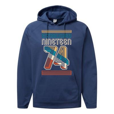 Retro Established Nineteen 74 1974 50th Birthday Performance Fleece Hoodie