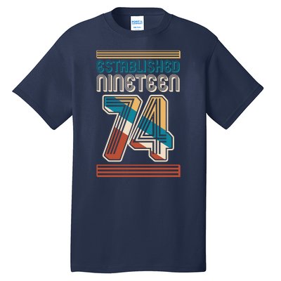 Retro Established Nineteen 74 1974 50th Birthday Tall T-Shirt