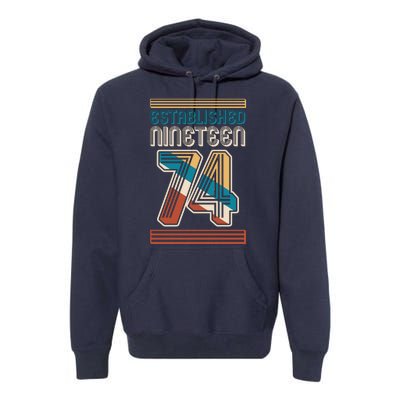 Retro Established Nineteen 74 1974 50th Birthday Premium Hoodie