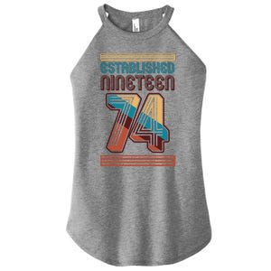 Retro Established Nineteen 74 1974 50th Birthday Women's Perfect Tri Rocker Tank