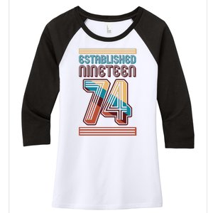 Retro Established Nineteen 74 1974 50th Birthday Women's Tri-Blend 3/4-Sleeve Raglan Shirt