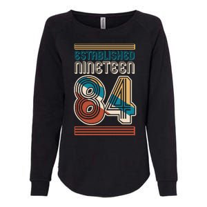 Retro Established Nineteen 84 1984 40th Birthday Womens California Wash Sweatshirt