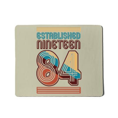 Retro Established Nineteen 84 1984 40th Birthday Mousepad