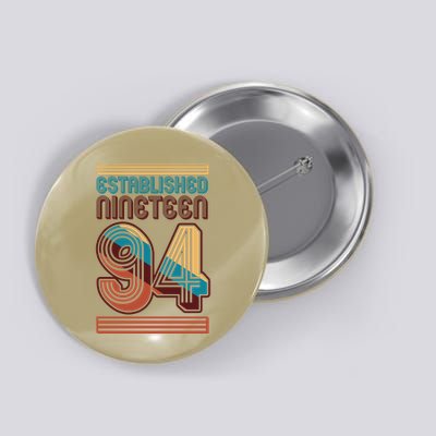 Retro Established Nineteen 94 1994 30th Birthday Button