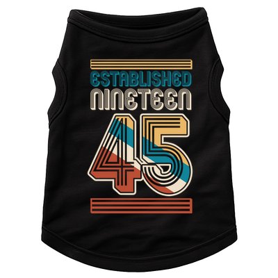 Retro Established Nineteen 45 1945 80th Birthday Doggie Tank